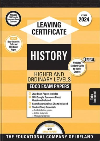 Exam Papers - Leaving Cert - History - Higher & Ordinary Levels - Exam 2024